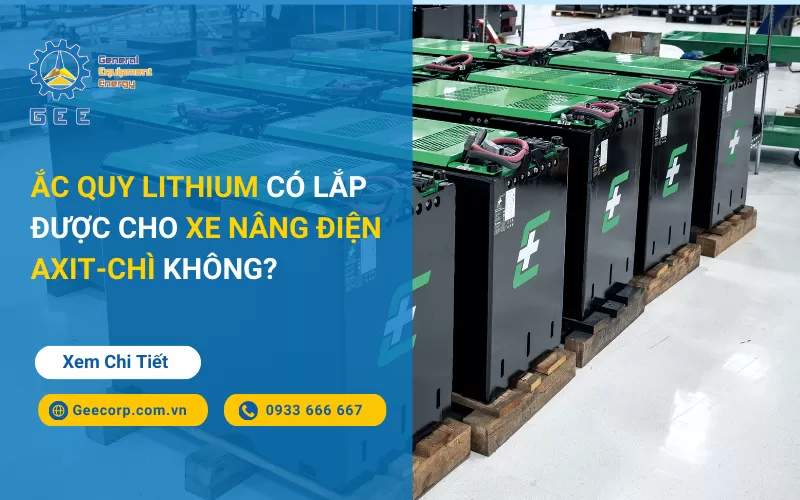 ac-quy-lithium-co-lap-duoc-cho-xe-nang-dien-axit-chi