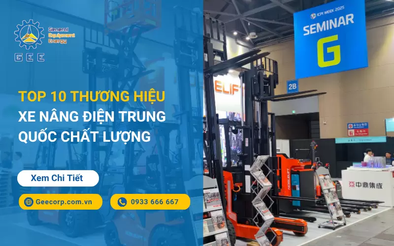 Top 10 Thương Hiệu Xe Nâng Điện Trung Quốc Chất Lượng