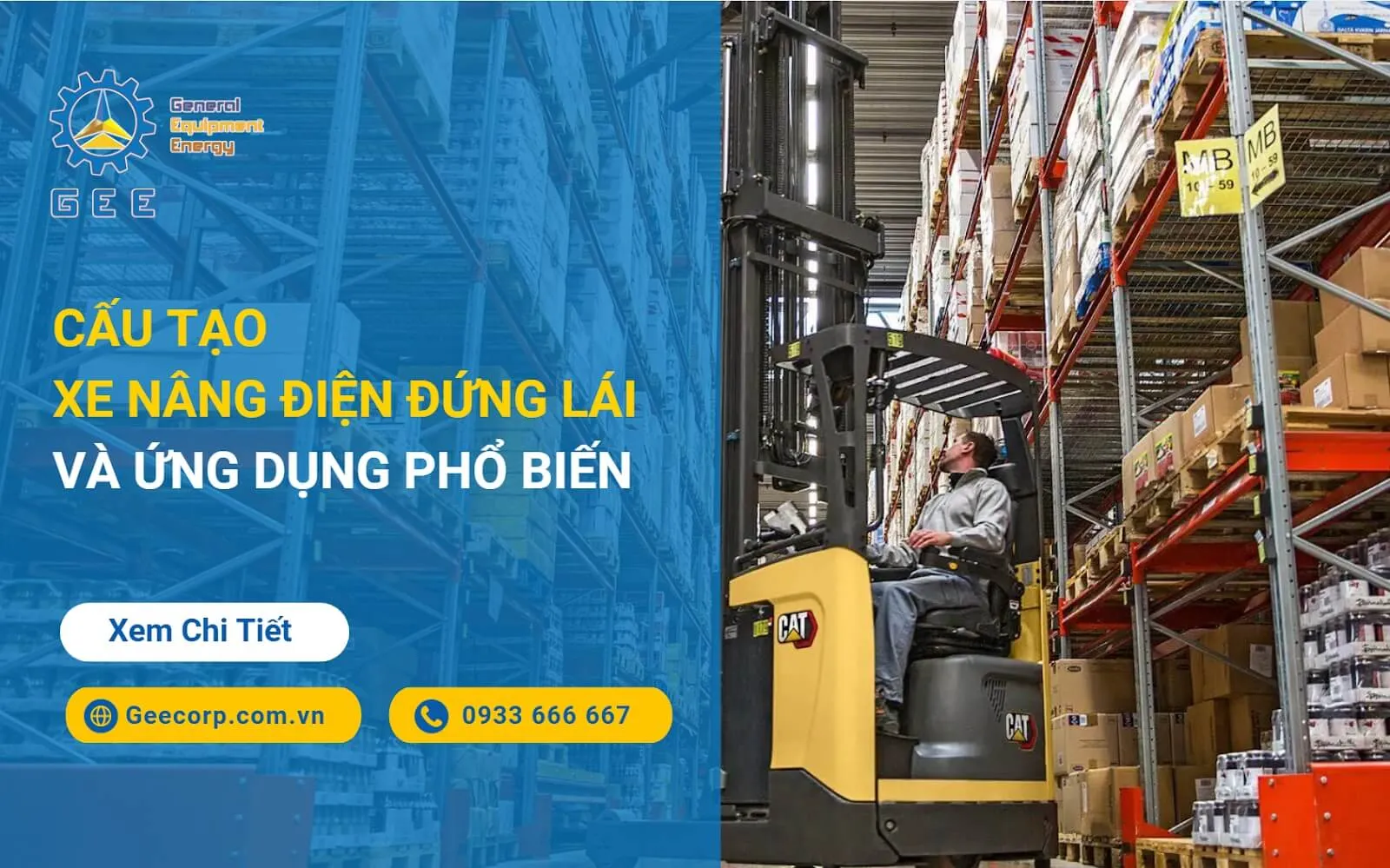 cau-tao-xe-nang-dien-dung-lai-va-ung-dung-pho-bien-gee-vietnam