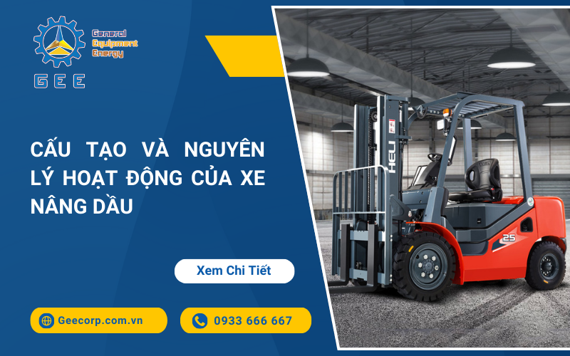 cau-tao-va-nguyen-ly-hoat-dong-cua-xe-nang-dau-1