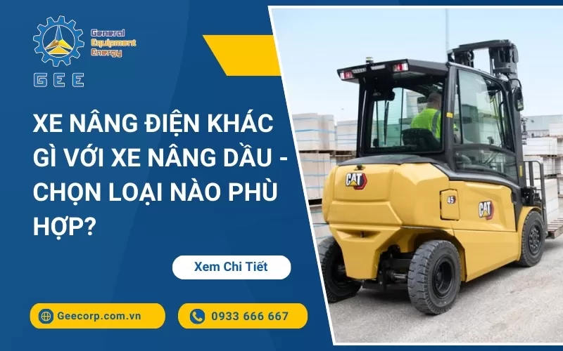 Xe Nâng Điện Khác Gì Với Xe Nâng Dầu - Chọn Loại Nào Phù Hợp?