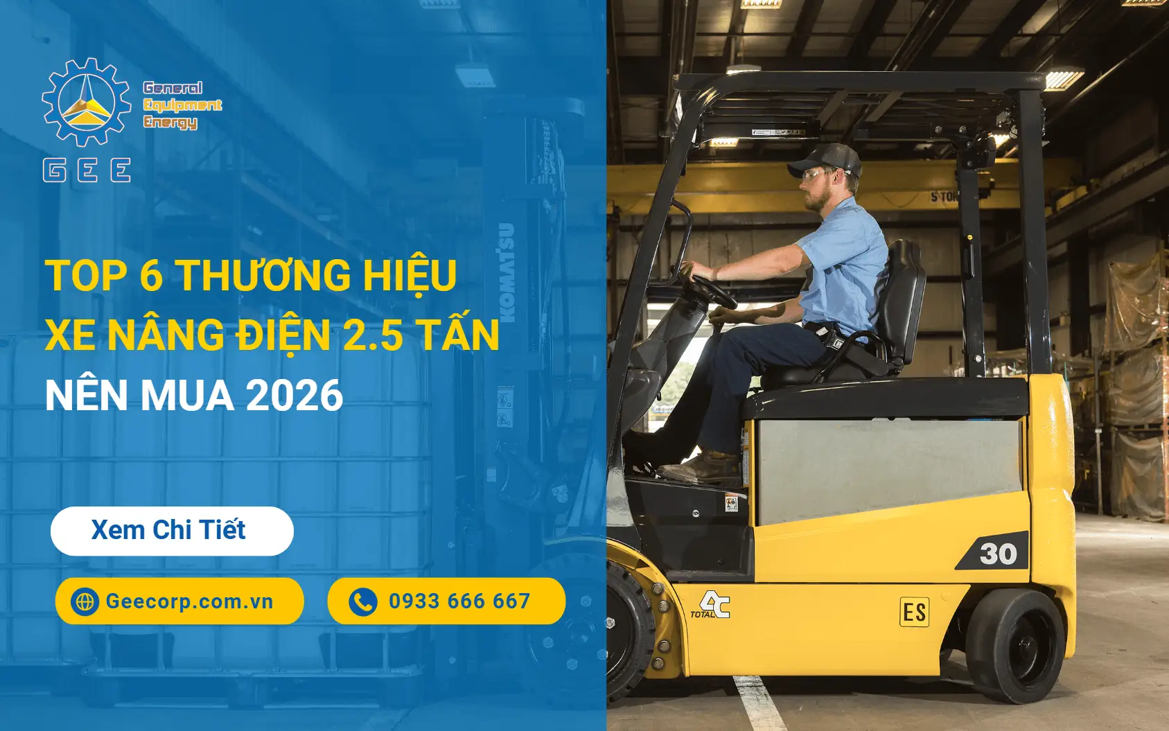 top-6-thuong-hieu-xe-nang-dien-2-5-tan-nen-mua-gee-vietnam