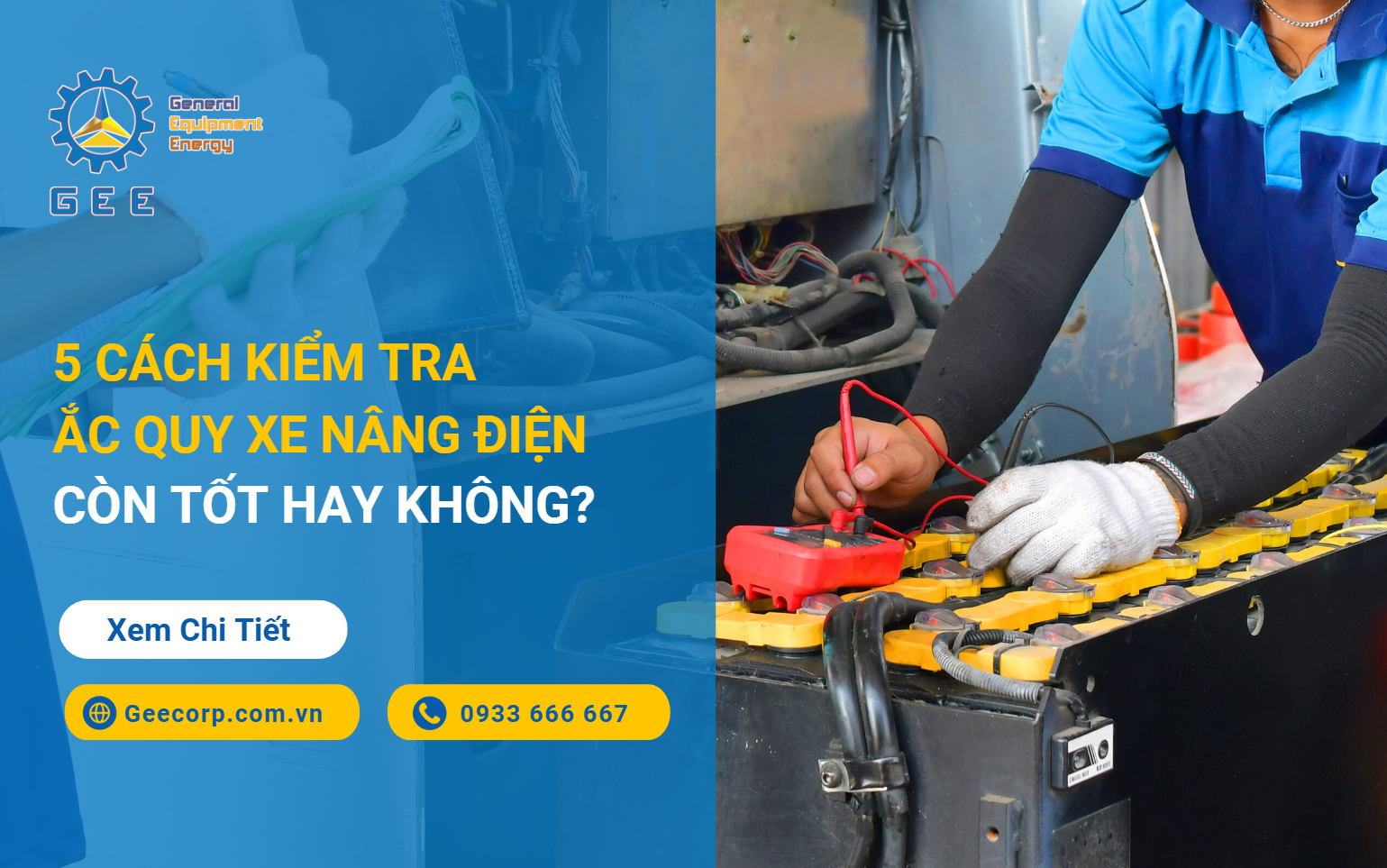5-cach-kiem-tra-ac-quy-xe-nang-dien-con-tot-hay-khong-1
