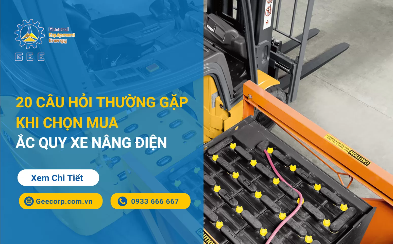 20 Câu Hỏi Thường Gặp Khi Chọn Mua Ắc Quy Xe Nâng Điện