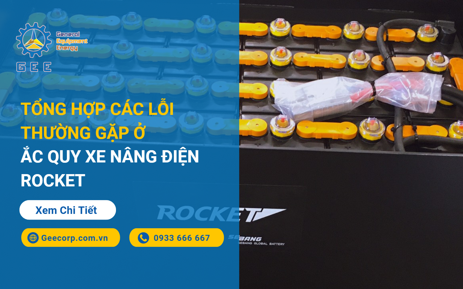 tong-hop-cac-loi-thuong-gap-o-ac-quy-xe-nang-dien-rocket-1