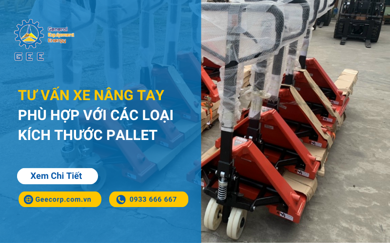 Tu-van-xe-nang-tay-phu-hop-voi-cac-loai-kich-thuoc-pallet