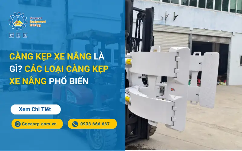 cang-kep-xe-nang-la-gi-cac-loai-cang-kep-xe-nang-pho-bien-gee-viet-nam