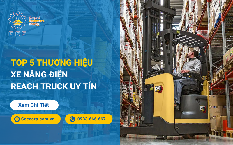 Top 5 Thương Hiệu Xe Nâng Điện Reach Truck Uy Tín