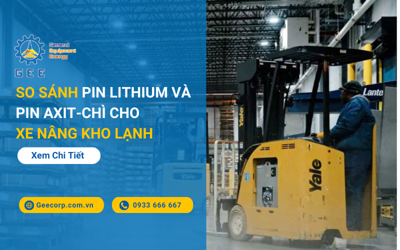 So sánh pin lithium và pin axit-chì cho xe nâng kho lạnh