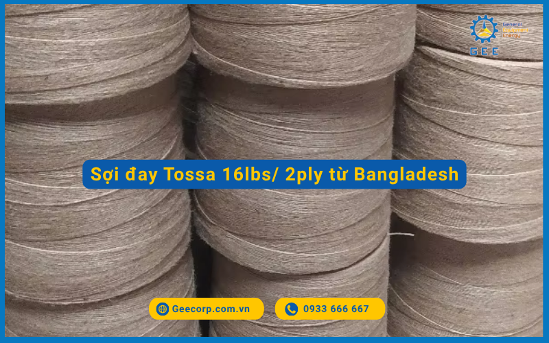 Sợi đay Tossa 16lbs/ 2ply từ Bangladesh do GEE Việt Nam nhập khẩu.