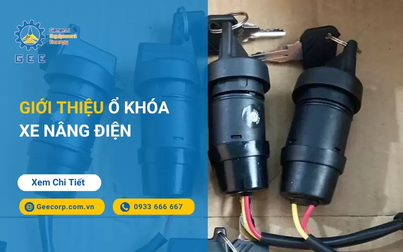 Ổ Khóa Xe Nâng Điện
