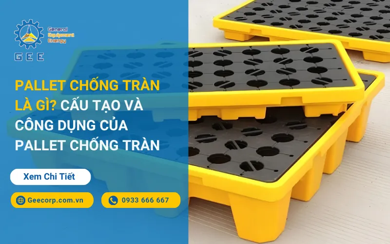 Pallet Chống Tràn Là Gì? Cấu Tạo Và Công Dụng Của Pallet Chống Tràn