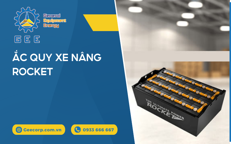 Bình Ắc quy xe nâng điện Rocket