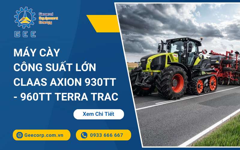 Máy cày công suất lớn CLAAS AXION 930TT - 960TT TERRA TRAC