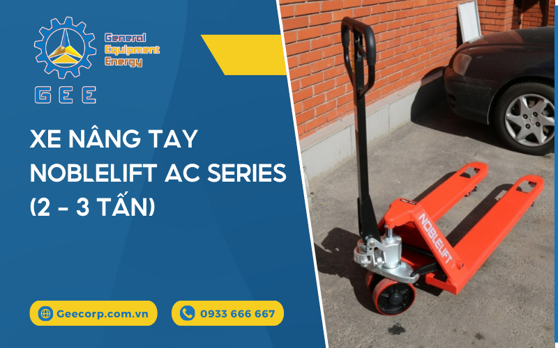 Xe Nâng Tay Noblelift AC Series (2 - 3 Tấn)