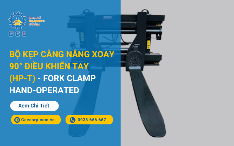 Bộ kẹp càng nâng xoay 90° điều khiển tay (HP-T) - Fork clamp hand-operated