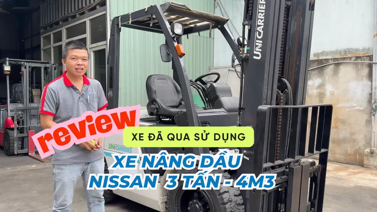 review-xe-nang-dau-Nissan-3tan-4m3-da-qua-su-dung