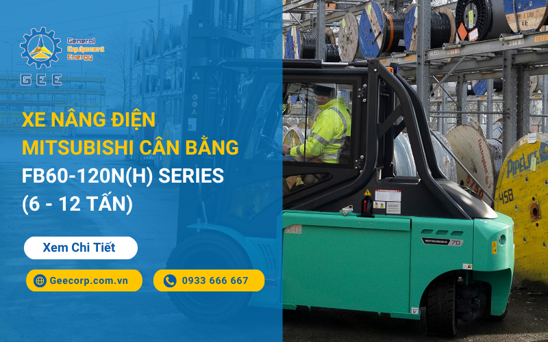 Xe nâng điện Mitsubishi cân bằng FB60-120N(H) Series (6 - 12 Tấn)