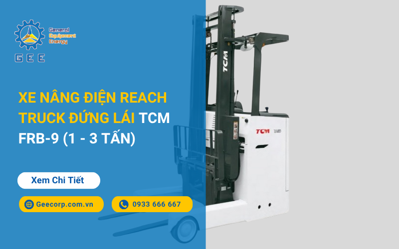 Xe nâng điện Reach Truck đứng lái TCM FRB-9 (1 - 3 Tấn)