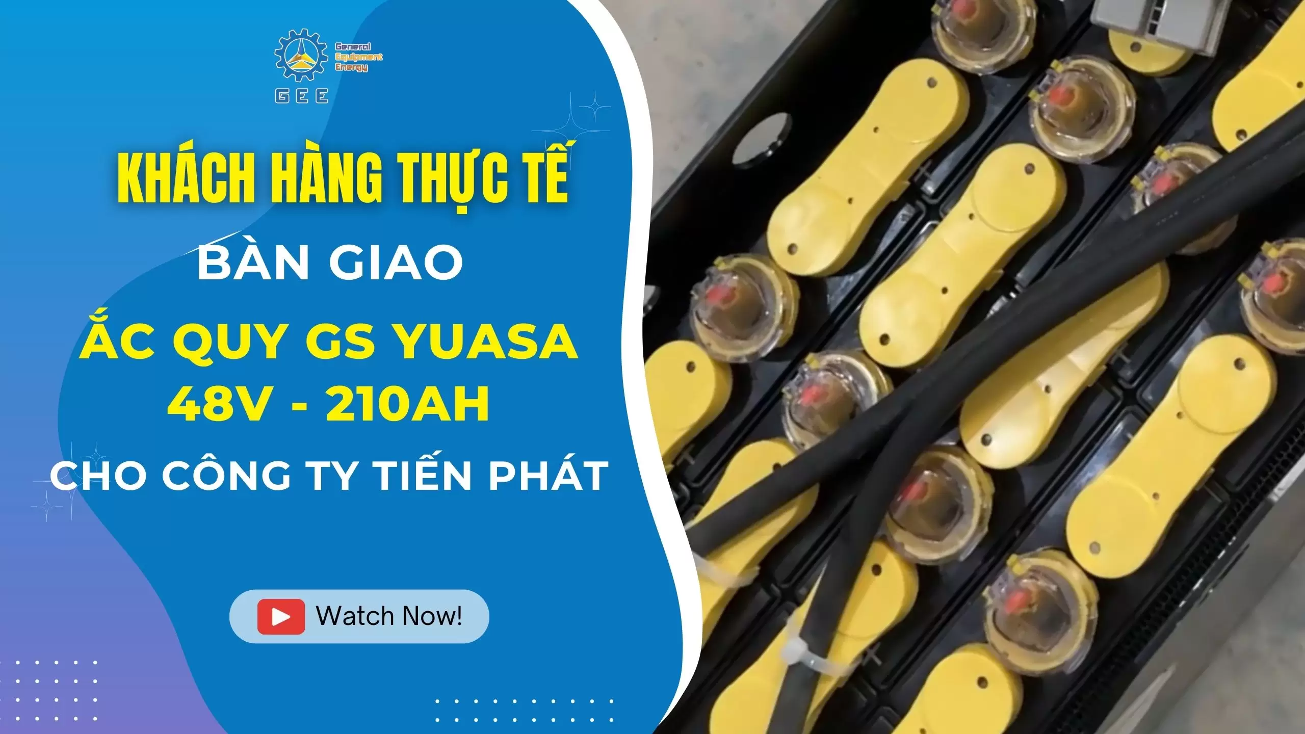 Bàn giao ắc quy GS Yuasa 48V-210Ah cho công ty Tiến Phát