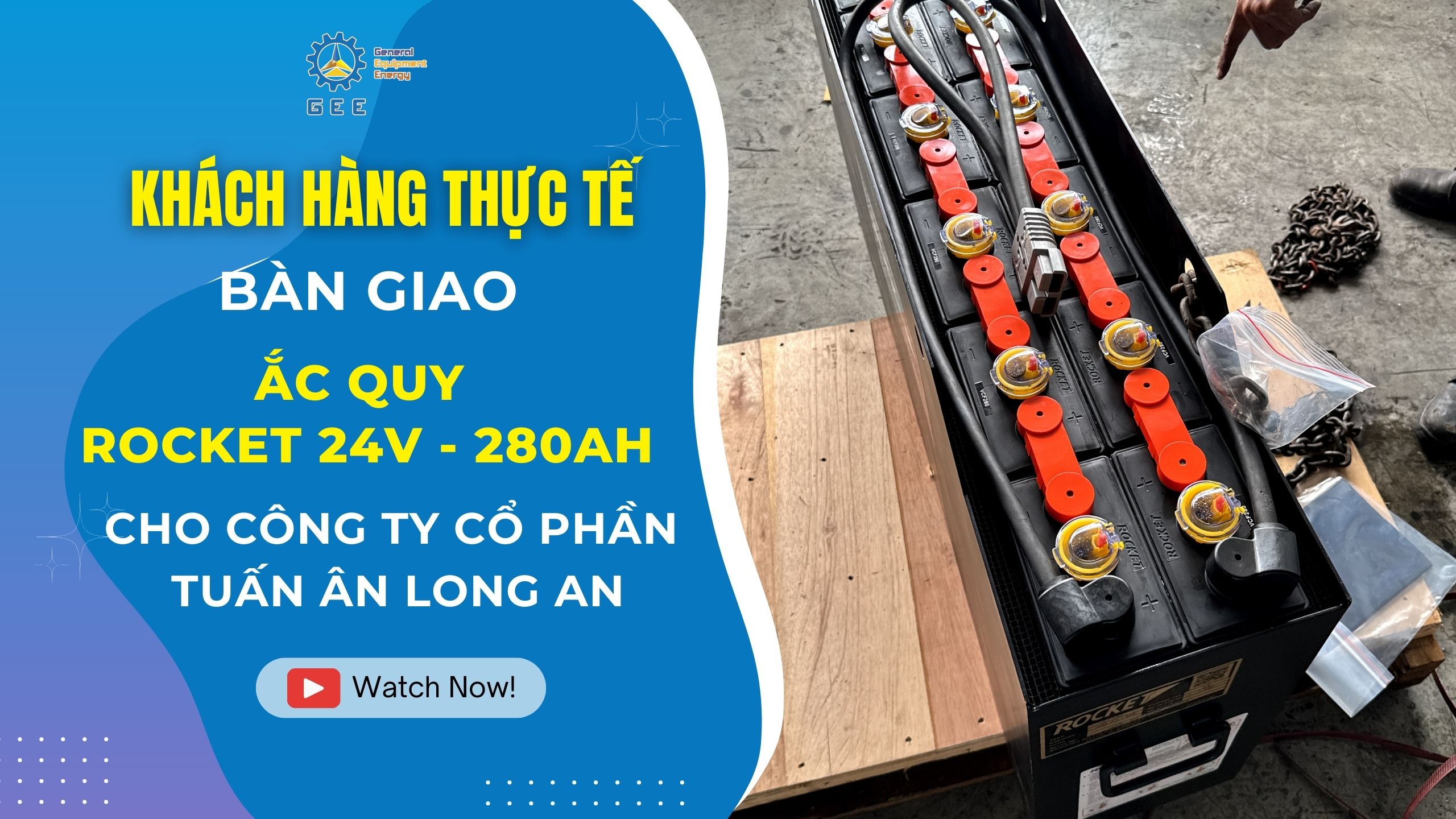 Bàn giao bình ắc quy Rocket 24V - 280Ah