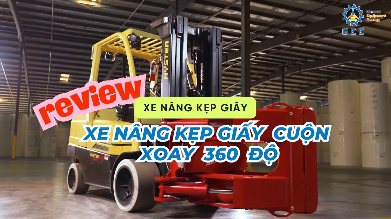 Xe Nâng Kẹp Giấy Xoay 360 Độ Chuyên Dụng Cho Ngành Giấy